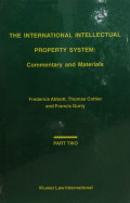 The international intellectual property system : commentary and materials