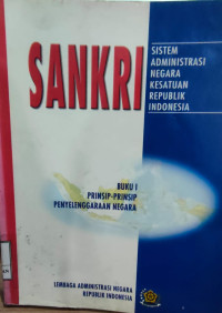 Image of SANKRI Sistem Administrasi Negara Kesatuan RI