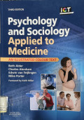 Psychology and sociology applied to medicine An illustrated colour text