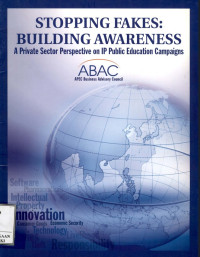 Image of Stopping fakes : building awareness. A private sector perspective on IP public education campaigns