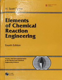 Elements of chemical reaction engineering