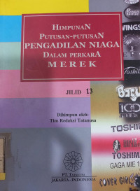 Image of Himpunan putusan putusan pengadilan niaga dalam perkara merek jilid 13