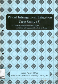 Patent infringement litigation. Case study (3) : Unenforceability of patent right in patent infringement law suit in Japan