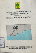 Naskah akademis peraturan perundang-undangan tentang pengelolaan wilayah pantai