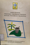 Naskah akademik peraturan perundang-undangan tentang pengobatan tradisional