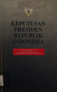 Keputusan presiden Republik Indonesia : nomor 16 tahun 1994 tentang pelaksanaan anggaran pendapatan belanja negara