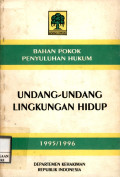 Bahan pokok penyuluhan hukum : undang-undang lingkungan hidup