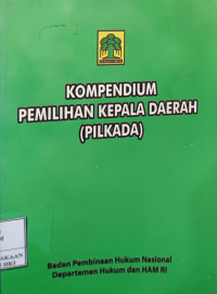 Image of Kompendium pemilihan kepala daerah (pilkada)