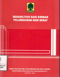 Rehabilitasi bagi korban pelanggaran ham berat