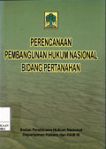 Perencanaan pembangunan hukum nasional bidang pertanahan