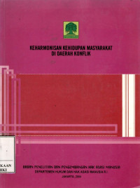 Keharmonisan kehidupan masyarakat di daerah konflik