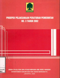 Image of Prospek pelaksanaan peraturan pemerintah nomor 3 tahun 2002