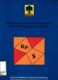 Perumusan harmonisasi hukum bidang penanaman modal