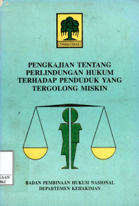 Pengkajian tentang perlindungan hukum terhadap penduduk yang tergolong miskin