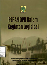 Peran DPD dalam kegiatan legislasi