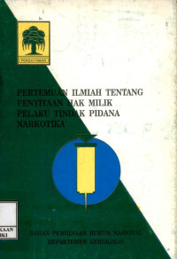 Image of Pertemuan ilmiah tentang penyitaan hak milik pelaku tindak pidana narkotika
