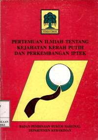 Image of Pertemuan ilmiah tentang kejahatan kerah putih dan perkembangan iptek