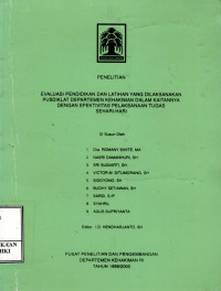 Evaluasi pendidikan dan latihan yang dilaksanakan pusdiklat departemen kehakiman dalam kaitannya dengan efektifitas pelaksanaan tugas sehari-hari