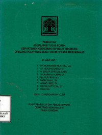 Penelitian sosialisasi tugas pokok departemen kehakiman ri di bidang pelayanan jasa hukum kepada masyarakat