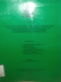 Evaluasi pelaksanaan penghapusan barang milik kekayaan negara di bawah pengurusan dan penguasaan departemen kehakiman dalam rangka tertib administrasi