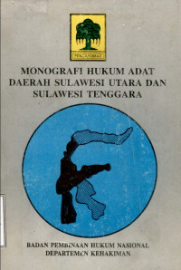 Image of Monografi hukum adat daerah Sulawesi Utara dan Sulawesi Tenggara