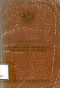 Pola pembinaan dan pengendalian administrasi Departemen Kehakiman