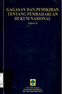 Image of Gagasan dan pemikiran tentang pembaharuan hukum nasional : volume II