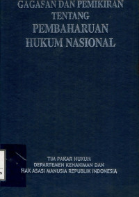 Image of Gagasan dan pemikiran tentang pembaharuan hukum nasional