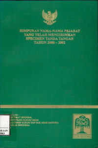 Himpunan nama-nama pejabat yang telah mengirimkan specimen tanda tangan tahun 2000-2002