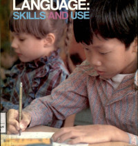 Language : skills and use