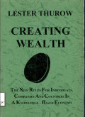 Creating wealth : the new rules for individual companies, and countries in a knowledge - based economy