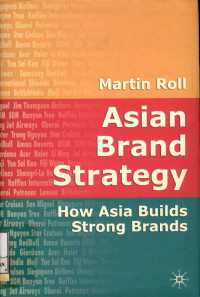 Asian brand strategy : How Asia builds strong brands