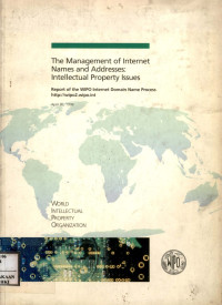 Image of The management of internet names and adresses: intellectual propert issues