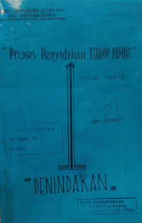 Image of Proses penyidikan tindak pidana : penindakan