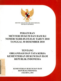 Image of Peraturan menteri hukum dan ham RI nomor m.hh-05.ot.01.01 tahun 2010 tentang organisasi dan tata kerja kementerian hukum dan ham RI