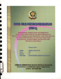 Karya tulis prestasi perorangan (ktp2) : membangun kompetensi kepemimpinan aparatur yang efektif dalam peningkatan pelayanan pengelolaan sertifikat dan persuratan hki pada sekretariat ditjen hak kekayaan intelektual departemen hukum dan ham republik Indonesia 
prestasi perorangan)