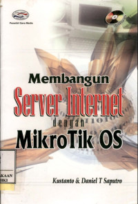 Membangun server internet dengan mikrotik OS