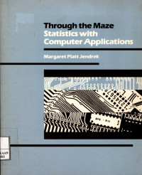 Trought the maze : statistics with computer application