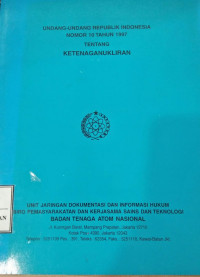 Image of Undang-Undang Republik Indonesia Nomor 10 Tahun 1997 Tentang Ketenaganukliran
