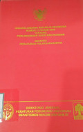 Undang-undang RI nomor 13 tahun 2006 tentang perlindungan saksi dan korban beserta peraturan pelaksanaannya