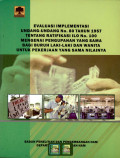 Evaluasi implementasi undang-undang no.80 tahun 1957 tentang ratifikasi ilo no.100 mengenai pengupahan yang sama bagi buruh laki-laki dan wanita untuk pekerjaan yang sama nilainya