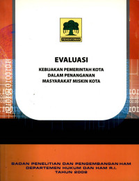 Image of Evaluasi kebijakan pemerintah kota dalam penanganan masyarakat miskin kota