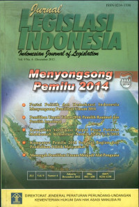 Jurnal legislasi indonesia : menyosong pemilu 2014