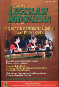 Jurnal legislasi indonesia : pengaruh putusan mahkamah konstitusi dalam proses legislasi