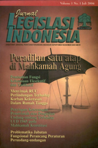 Jurnal legislasi indonesia : peradilan satu atap di mahkamah agung