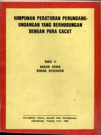 Image of Himpunan peraturan perundang-undangan yang berhubungan dengan para cacat : bidang kesehatan