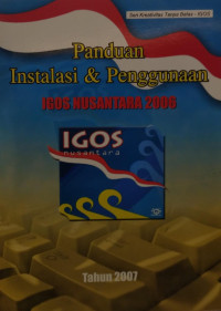 Panduan Instalansi & penggunaan igos nusantara 2006