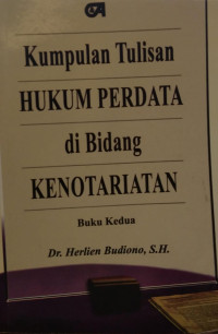 Image of Kumpulan tulisan hukum perdata di bidang kenotariatan