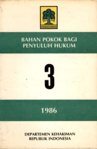 Image of Bahan pokok bagi penyuluhan hukum : 3/1986