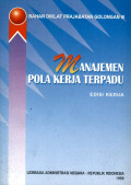 Bahan diklat parajabatan golongan III : manajemen pola kerja terpadu